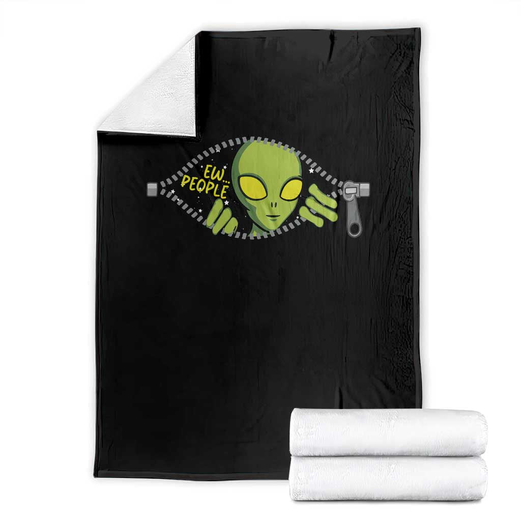 Funny Alien Throw Blanket Ew People Hater Quote TS12 Black Print Your Wear