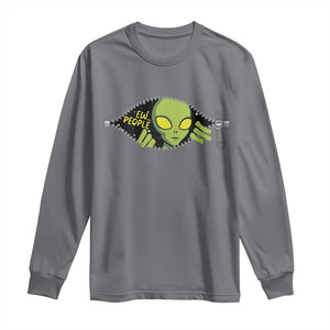 Funny Alien Long Sleeve Shirt Ew People Hater Quote TS12 Charcoal Print Your Wear