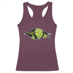 Funny Alien Racerback Tank Top Ew People Hater Quote TS12 Maroon Print Your Wear