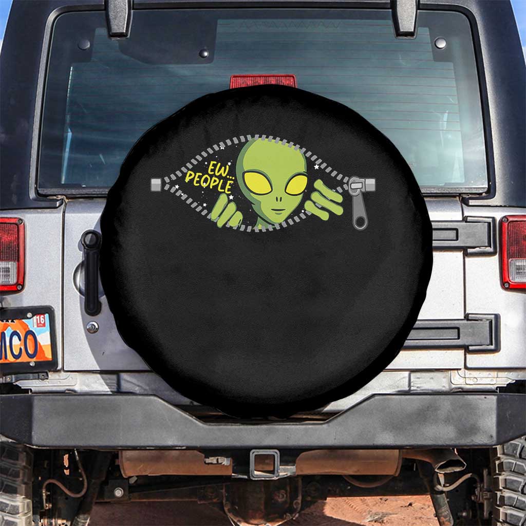 Funny Alien Spare Tire Cover Ew People Hater Quote TS12 No hole Black Print Your Wear