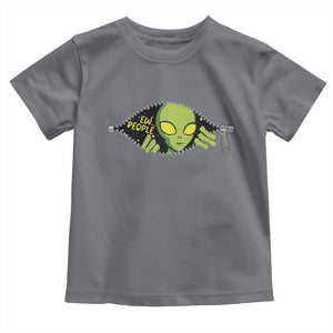Funny Alien Toddler T Shirt Ew People Hater Quote TS12 Charcoal Print Your Wear