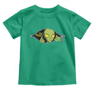 Funny Alien Toddler T Shirt Ew People Hater Quote TS12 Irish Green Print Your Wear