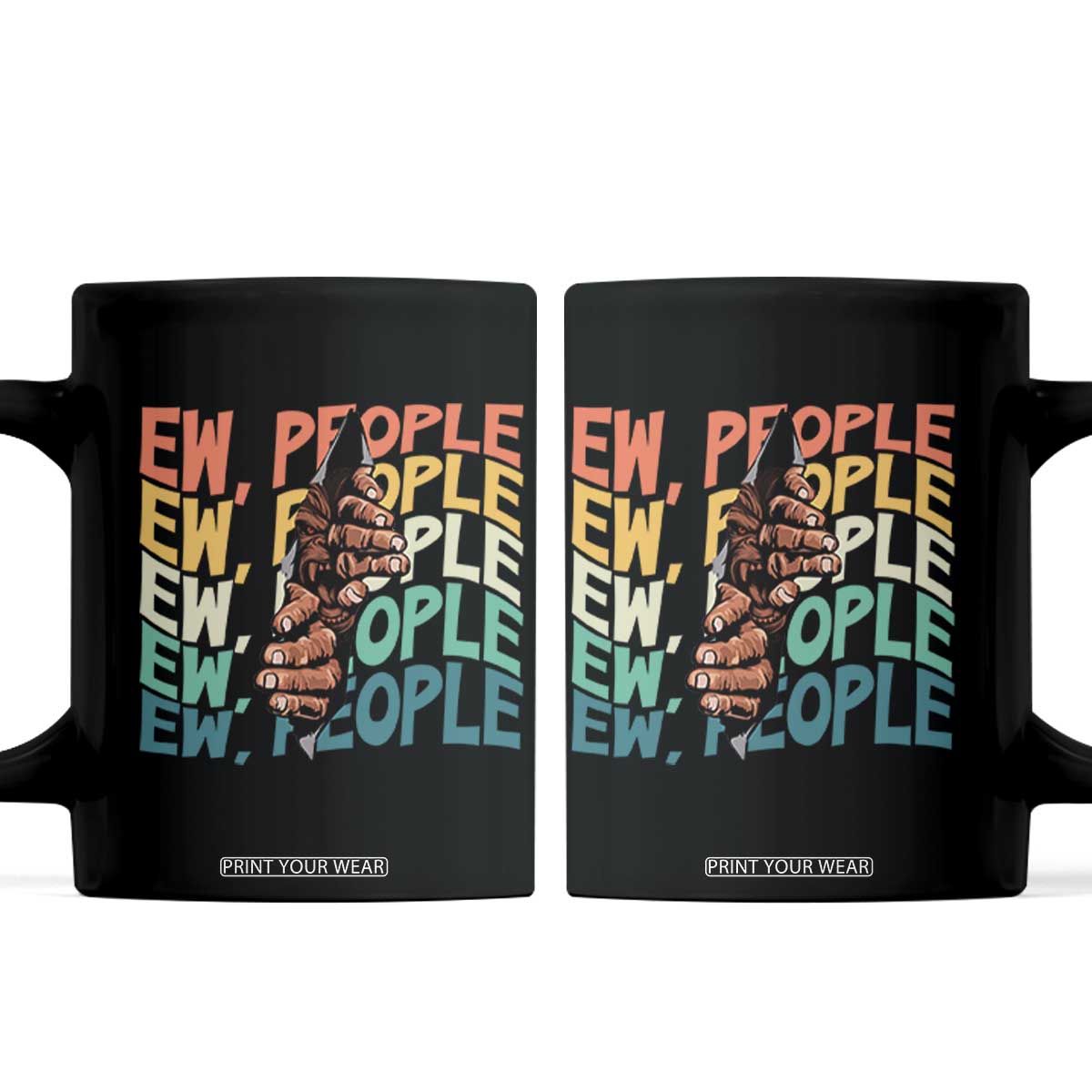 Ew People Hater Coffee Mug Funny Bigfoot Sarcastic Quote TS12 Black Print Your Wear