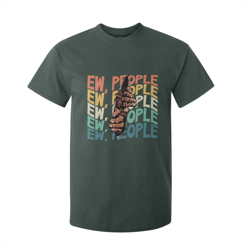 Ew People Hater T Shirt For Kid Funny Bigfoot Sarcastic Quote TS12 Dark Forest Green Print Your Wear
