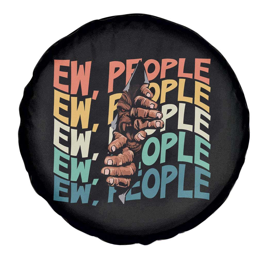 Ew People Hater Spare Tire Cover Funny Bigfoot Sarcastic Quote TS12 Print Your Wear