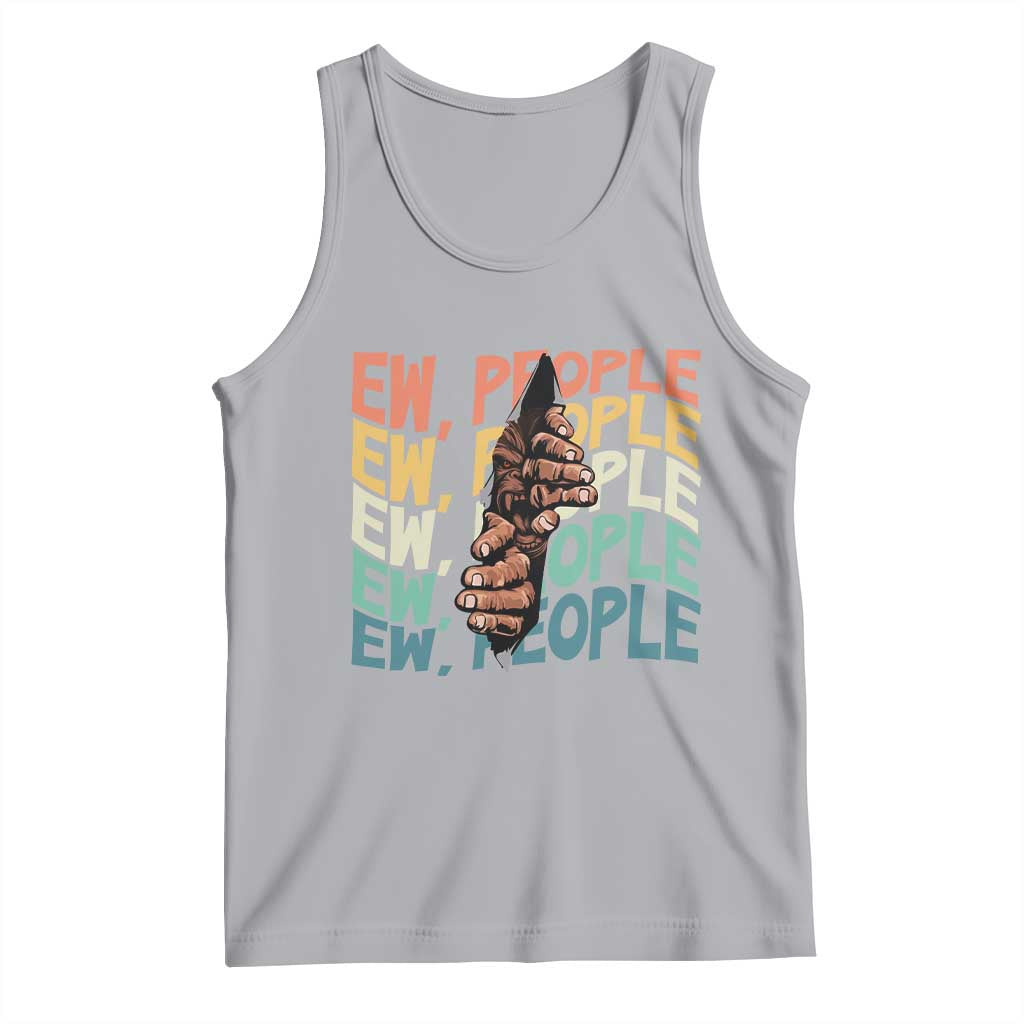 Ew People Hater Tank Top Funny Bigfoot Sarcastic Quote TS12 Athletic Heather Print Your Wear