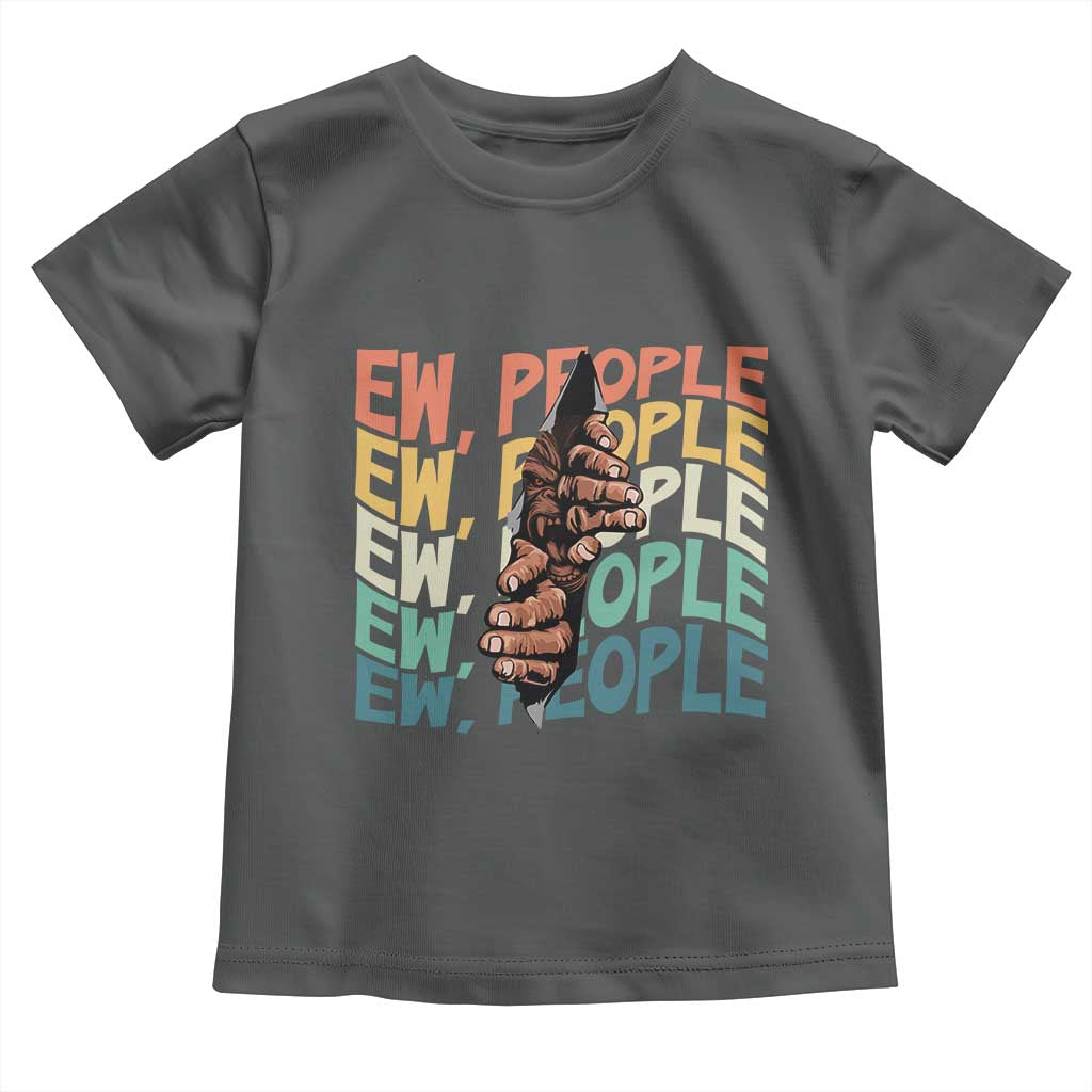 Ew People Hater Toddler T Shirt Funny Bigfoot Sarcastic Quote TS12 Dark Heather Print Your Wear