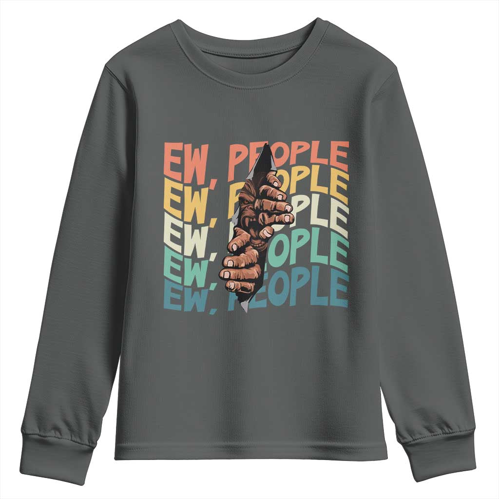 Ew People Hater Youth Sweatshirt Funny Bigfoot Sarcastic Quote TS12 Dark Heather Print Your Wear