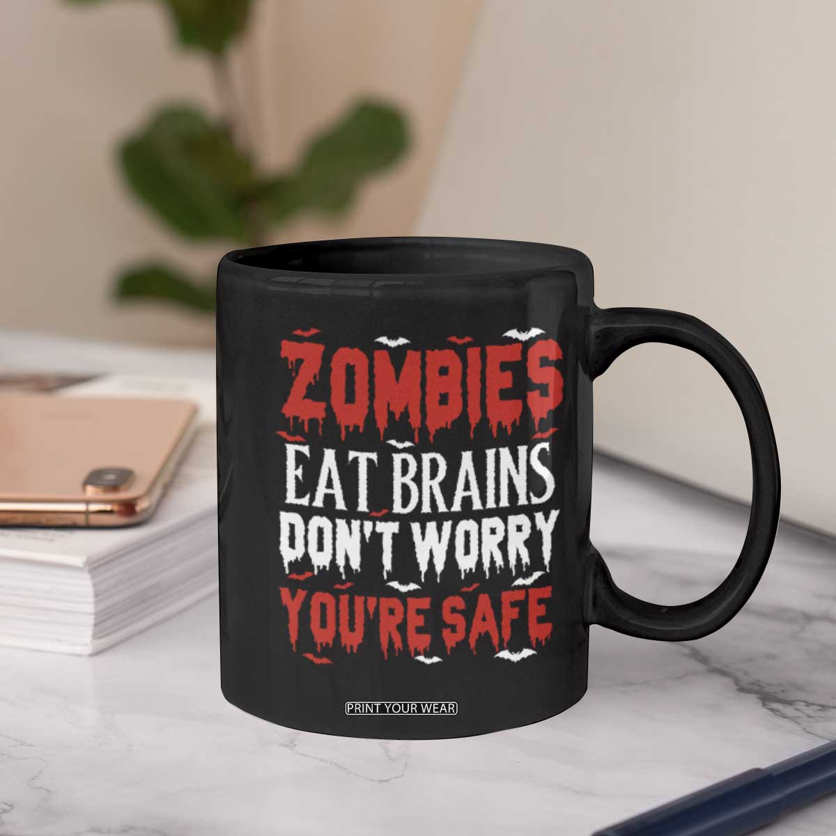Zombies Eat Brains Dont Worry You Are Safe Coffee Mug Funny Zombie Joke TS12 Print Your Wear