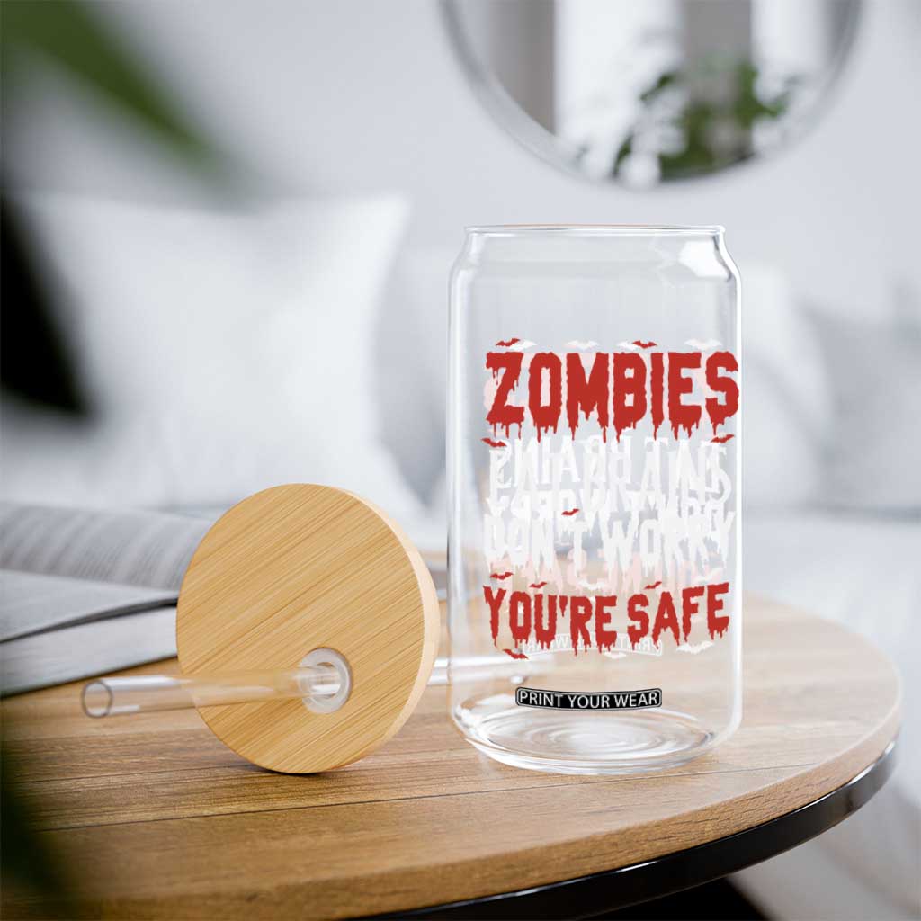 Zombies Eat Brains Dont Worry You Are Safe Glass Can Funny Zombie Joke TS12 Print Your Wear