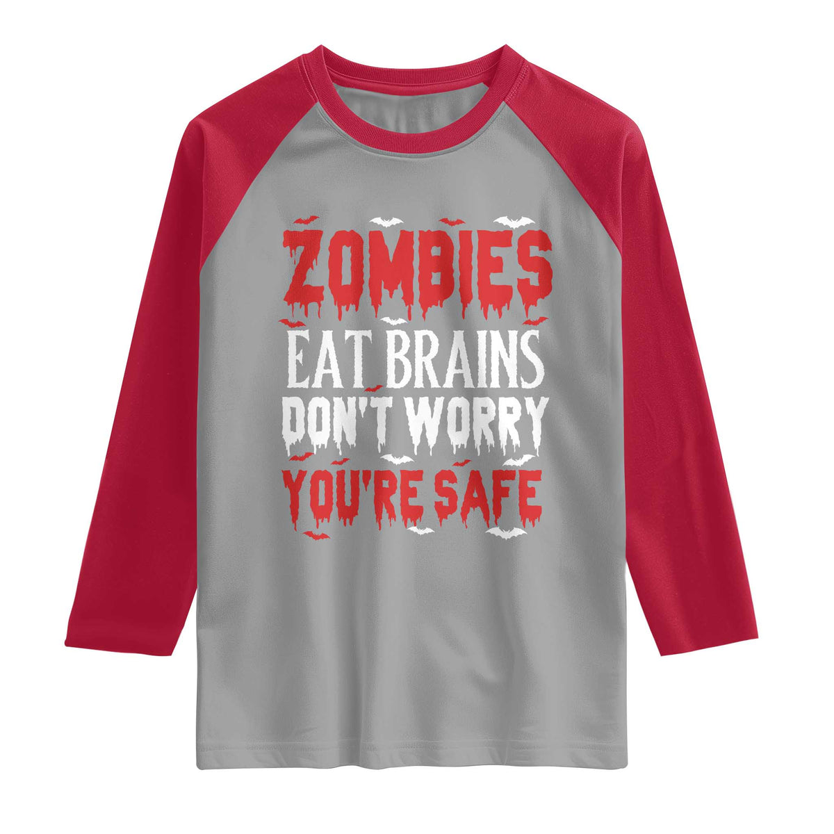 Zombies Eat Brains Dont Worry You Are Safe Raglan Shirt Funny Zombie Joke