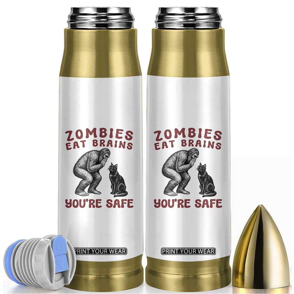 Funny Bigfoot And Black Cat Bullet Tumbler Zombies Eat Brains Dont Worry You Are Safe TS12 White Print Your Wear