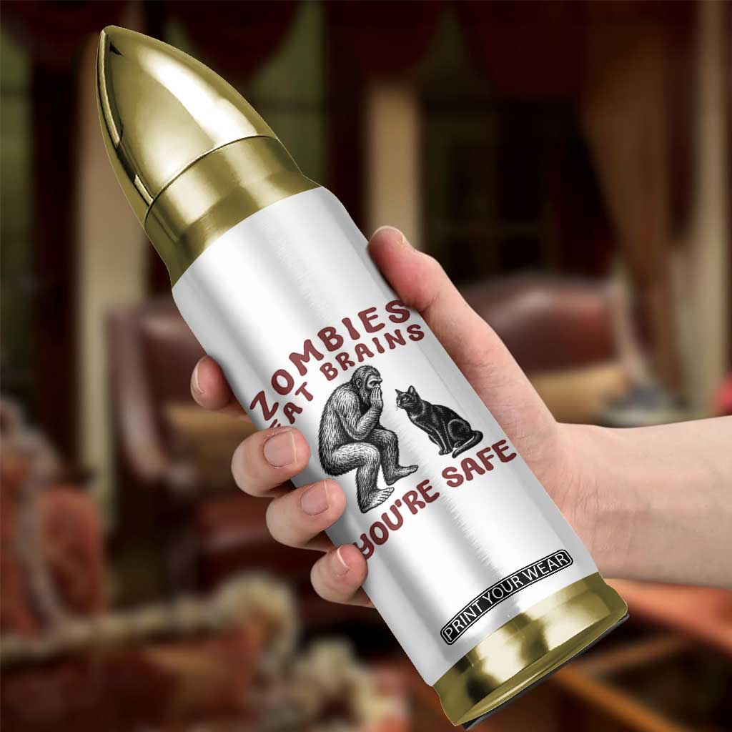 Funny Bigfoot And Black Cat Bullet Tumbler Zombies Eat Brains Dont Worry You Are Safe TS12 Print Your Wear