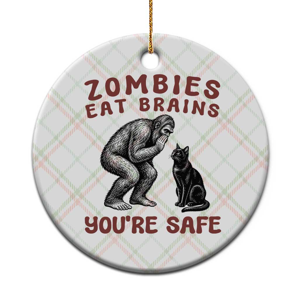 Funny Bigfoot And Black Cat Ceramic Ornament Zombies Eat Brains Dont Worry You Are Safe