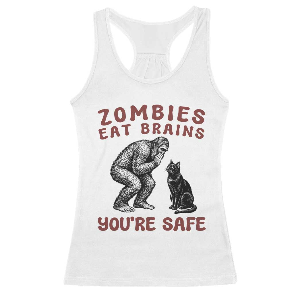 Funny Bigfoot And Black Cat Racerback Tank Top Zombies Eat Brains Dont Worry You Are Safe
