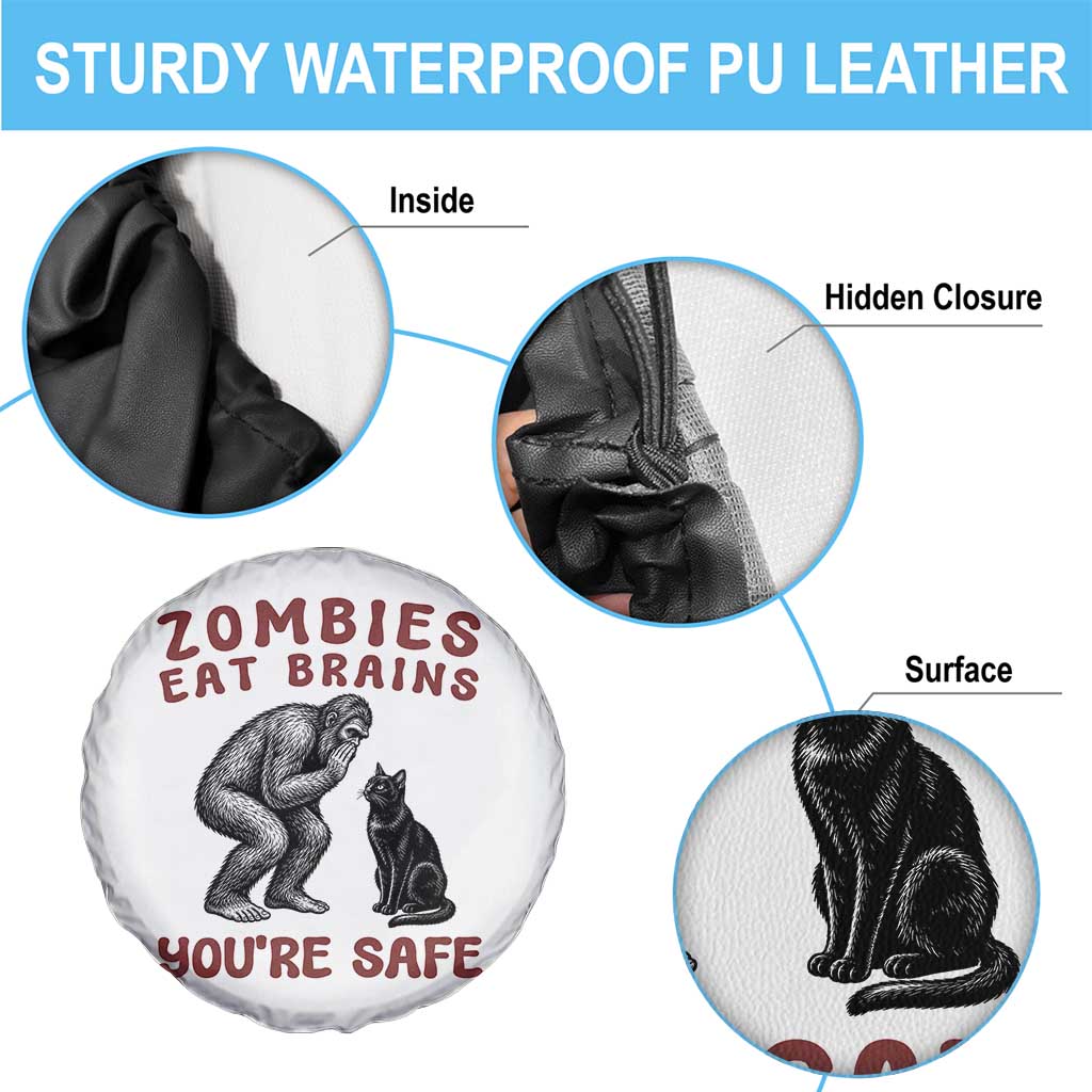Funny Bigfoot And Black Cat Spare Tire Cover Zombies Eat Brains Dont Worry You Are Safe TS12 Print Your Wear