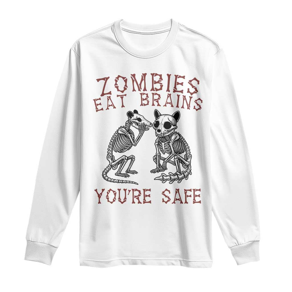 Funny Opossum Raccoon Skeleton Long Sleeve Shirt Zombies Eat Brains Dont Worry You Are Safe TS12 White Print Your Wear