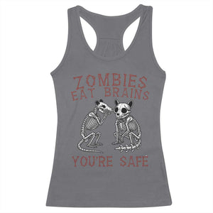 Funny Opossum Raccoon Skeleton Racerback Tank Top Zombies Eat Brains Dont Worry You Are Safe