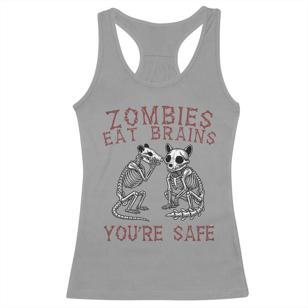Funny Opossum Raccoon Skeleton Racerback Tank Top Zombies Eat Brains Dont Worry You Are Safe