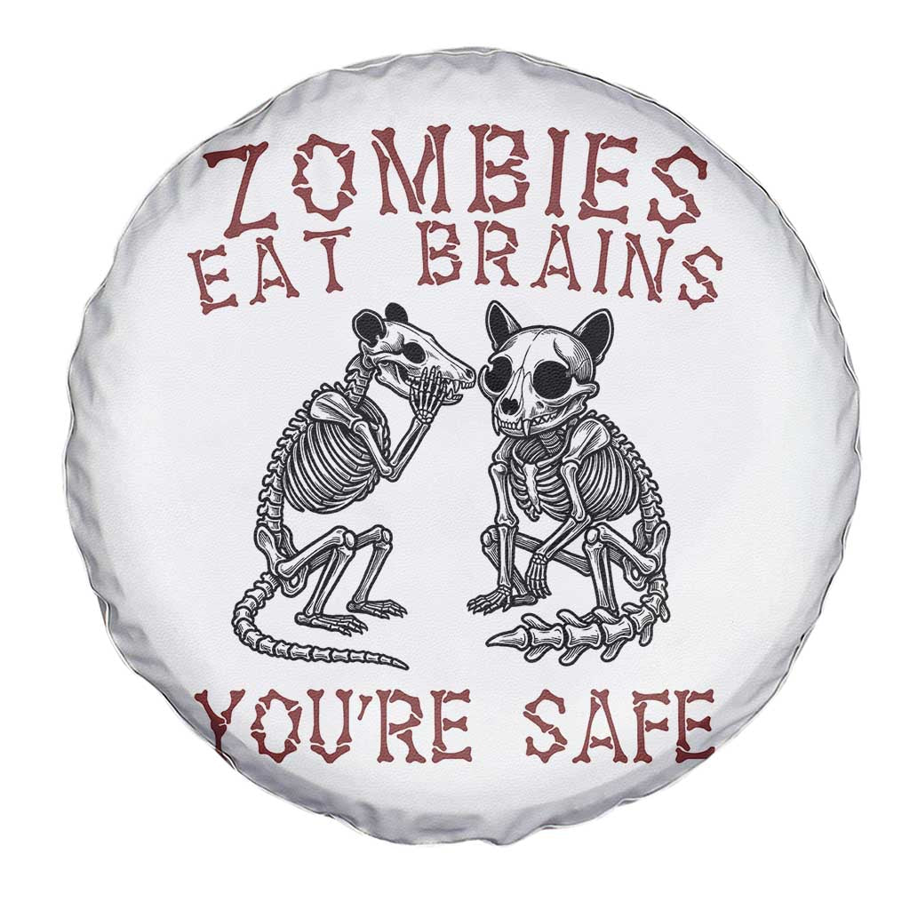 Funny Opossum Raccoon Skeleton Spare Tire Cover Zombies Eat Brains Dont Worry You Are Safe TS12 Print Your Wear