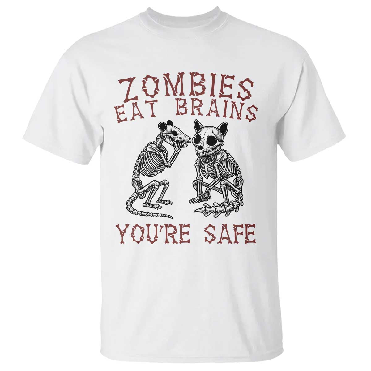 Funny Opossum Raccoon Skeleton T Shirt Zombies Eat Brains Dont Worry You Are Safe TS12 White Print Your Wear