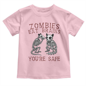 Funny Opossum Raccoon Skeleton Toddler T Shirt Zombies Eat Brains Dont Worry You Are Safe