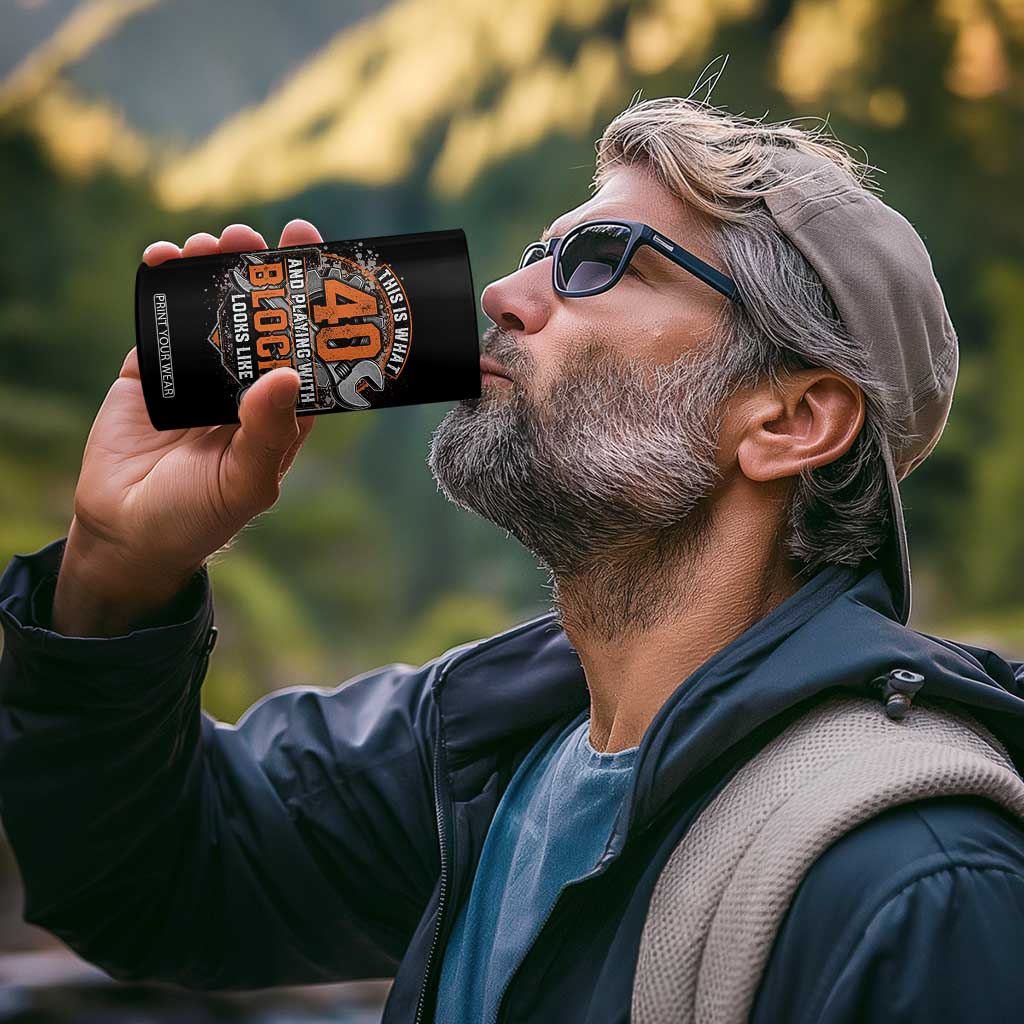 Funny 40th Birthday Mechanic 4 in 1 Can Cooler Tumbler This Is What 40 And Playing With Blocks Looks Like TS12 Print Your Wear