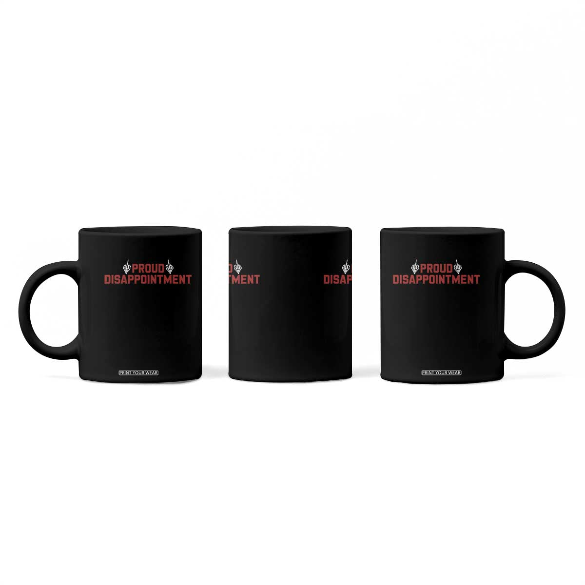 Proud Disappointment Skeleton Middle Fingers Badge Coffee Mug Funny Sarcastic Dark Humor TS12 Print Your Wear