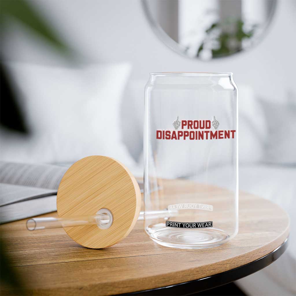 Proud Disappointment Skeleton Middle Fingers Badge Glass Can Funny Sarcastic Dark Humor TS12 Print Your Wear