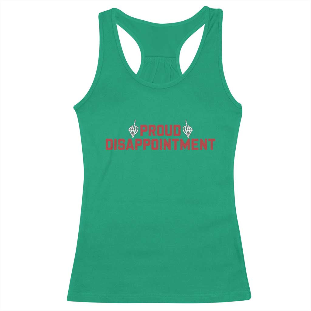 Proud Disappointment Skeleton Middle Fingers Badge Racerback Tank Top Funny Sarcastic Dark Humor