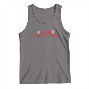 Proud Disappointment Skeleton Middle Fingers Badge Tank Top Funny Sarcastic Dark Humor
