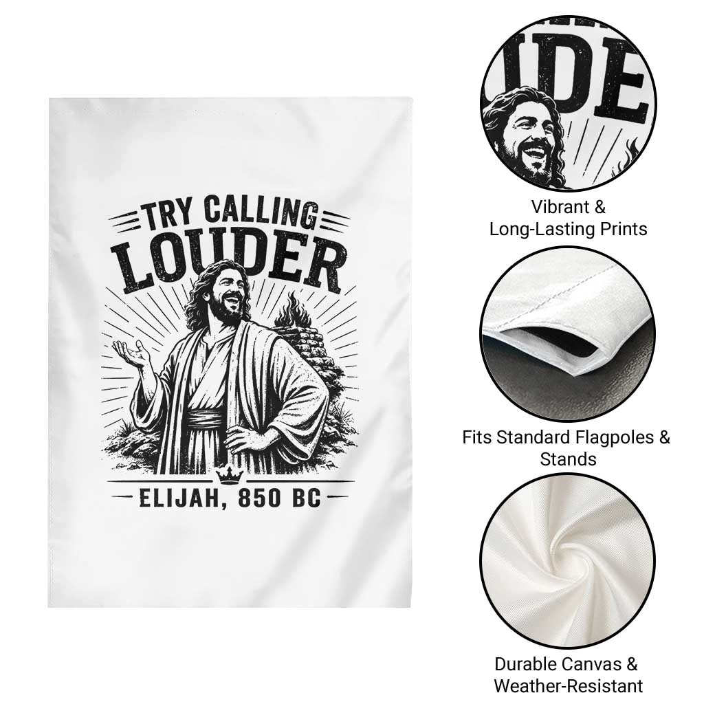 Funny Christian Elijah Faith Garden Flag Try Calling Louder 850 BC Bible Graphic