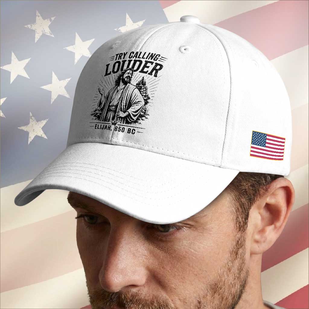 Funny Christian Elijah Faith Baseball Cap Try Calling Louder 850 BC Bible Graphic