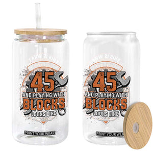 Funny 45th Birthday Mechanic Glass Can This Is What 45 And Playing With Blocks Looks Like TS12 Print Your Wear
