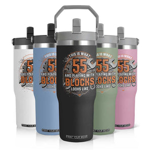 Funny 55th Birthday Mechanic Flip Straw Tumbler This Is What 55 And Playing With Blocks Looks Like TS12 Print Your Wear