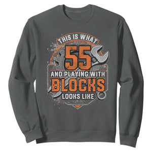 Funny 55th Birthday Mechanic Sweatshirt This Is What 55 And Playing With Blocks Looks Like