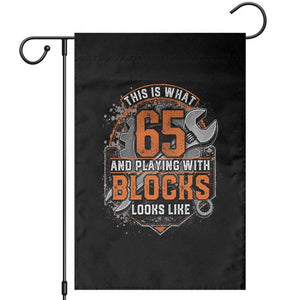 Funny 65th Birthday Mechanic Garden Flag This Is What 65 And Playing With Blocks Looks Like