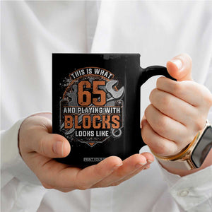 Funny 65th Birthday Mechanic Coffee Mug This Is What 65 And Playing With Blocks Looks Like TS12 Print Your Wear