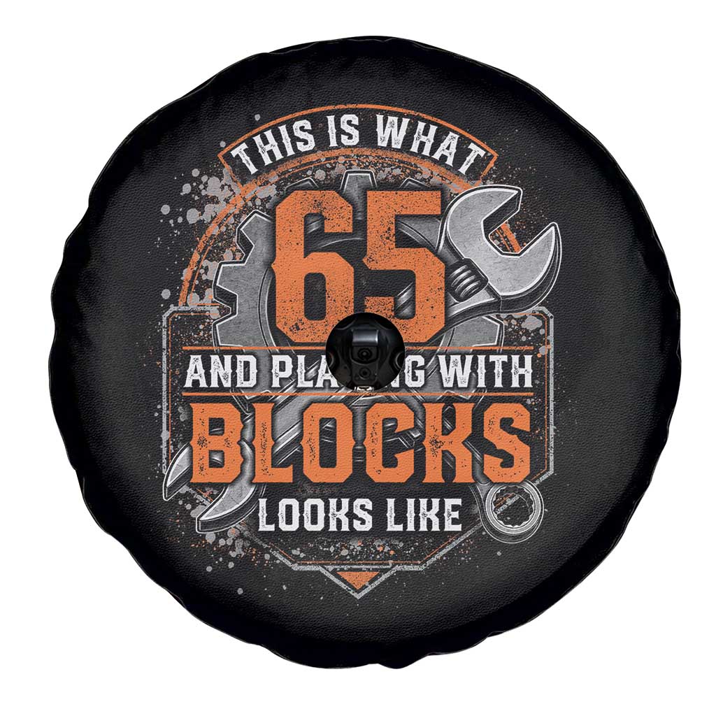 Funny 65th Birthday Mechanic Spare Tire Cover This Is What 65 And Playing With Blocks Looks Like TS12 Print Your Wear