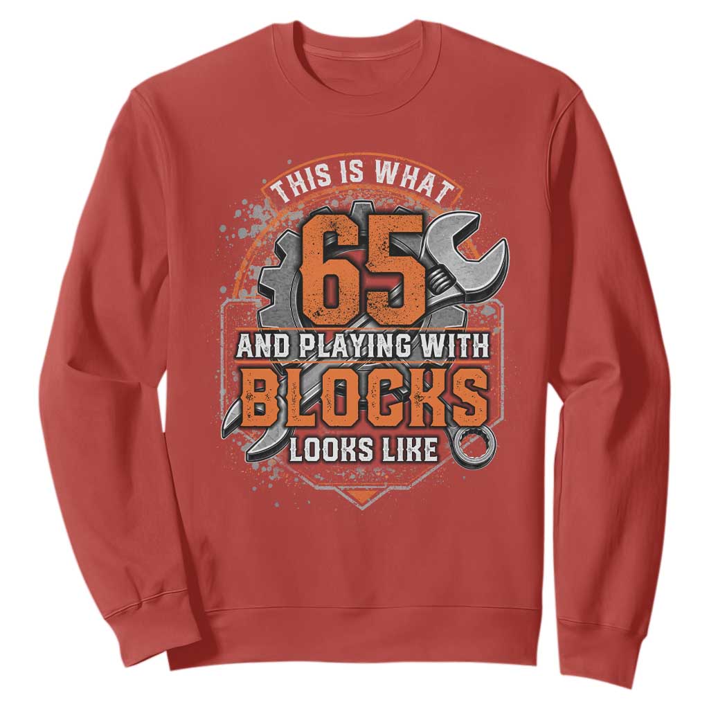 Funny 65th Birthday Mechanic Sweatshirt This Is What 65 And Playing With Blocks Looks Like