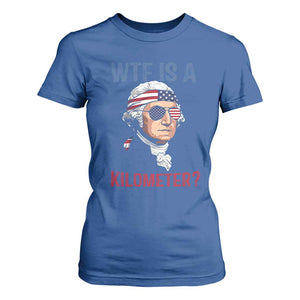 WTF is A Kilometer T Shirt For Women Funny 4th of July Founding Father