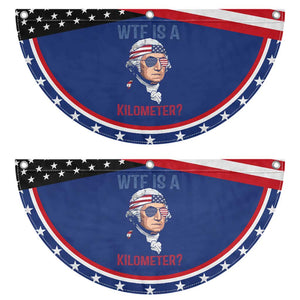 WTF is A Kilometer Patriotic Fan Flag Funny 4th of July Founding Father