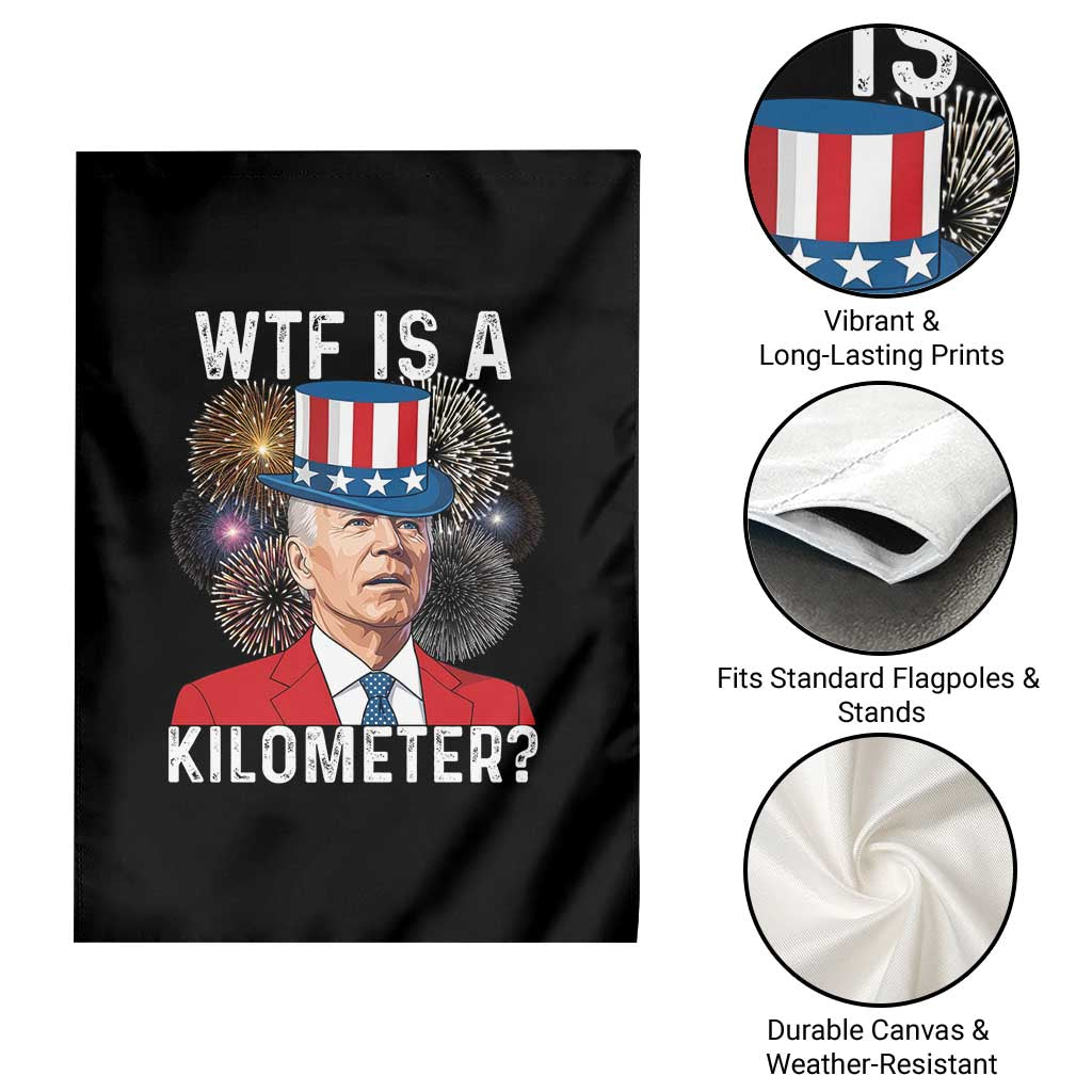 WTF is A Kilometer Garden Flag Funny 4th of July