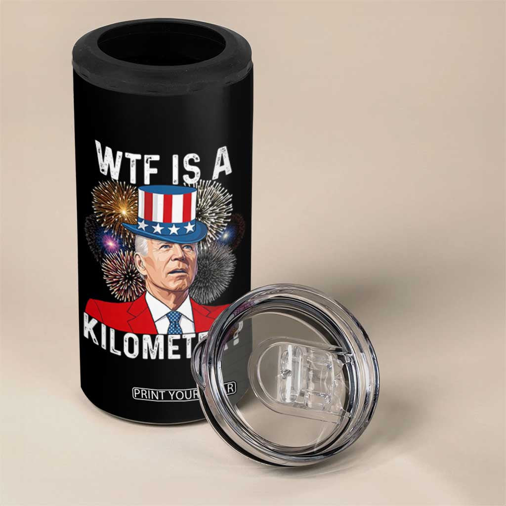 WTF is A Kilometer 4 in 1 Can Cooler Tumbler Funny 4th of July