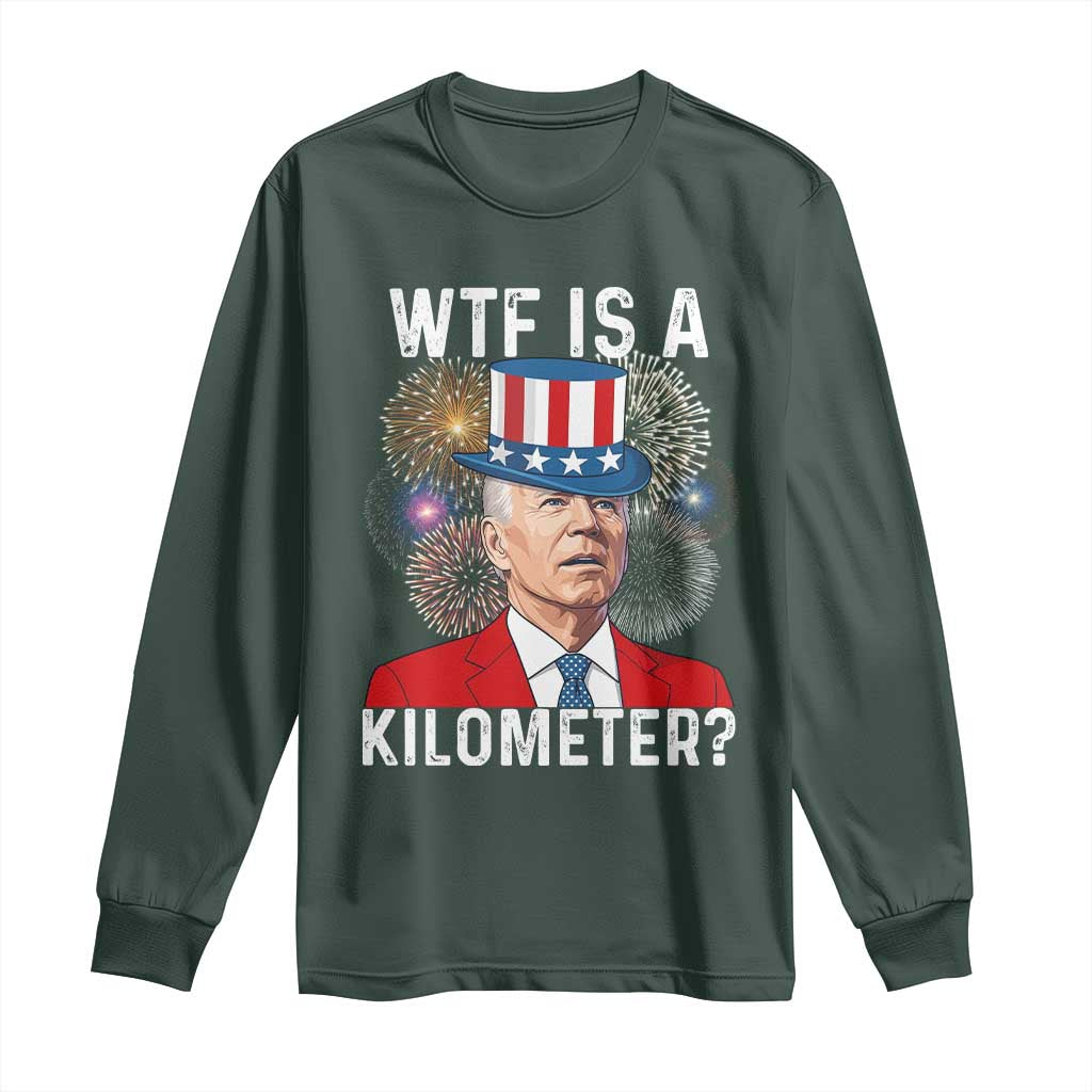 WTF is A Kilometer Long Sleeve Shirt Funny 4th of July