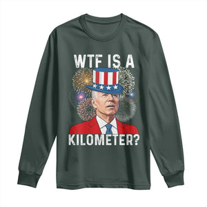 WTF is A Kilometer Long Sleeve Shirt Funny 4th of July