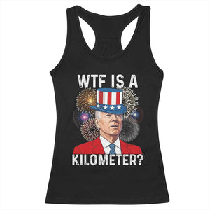 WTF is A Kilometer Racerback Tank Top Funny 4th of July