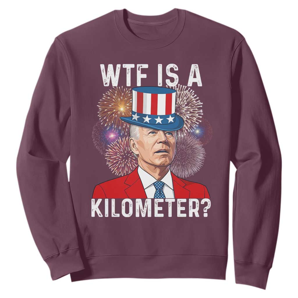 WTF is A Kilometer Sweatshirt Funny 4th of July
