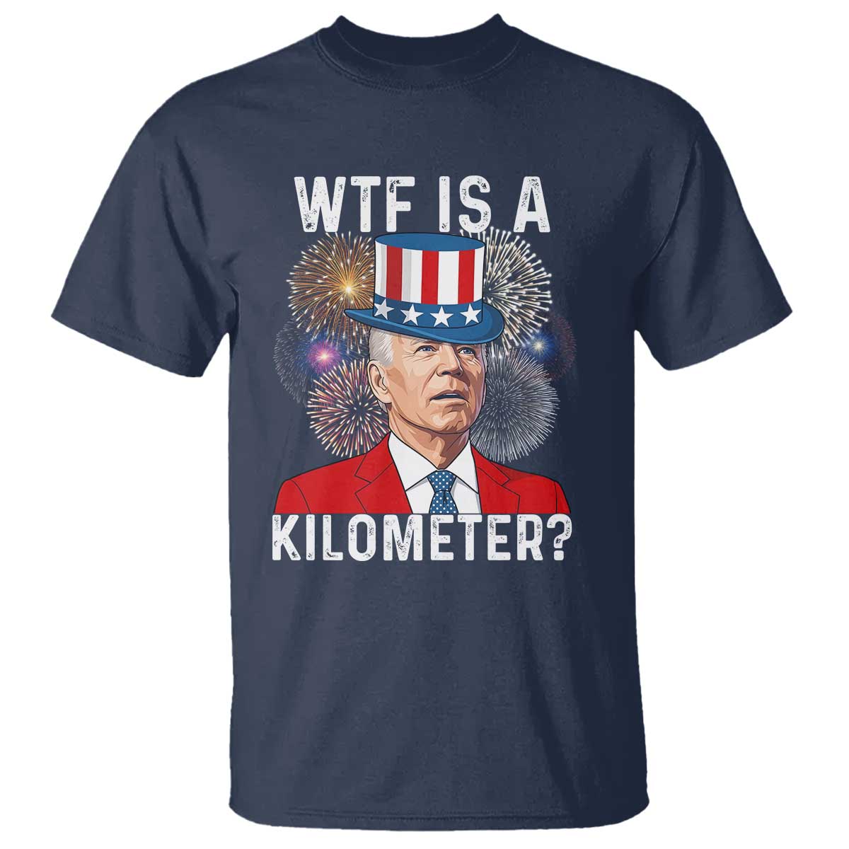 WTF is A Kilometer T Shirt Funny 4th of July
