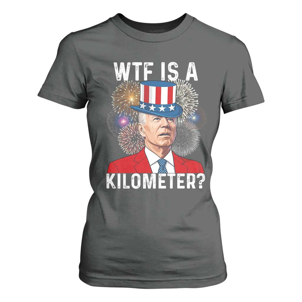 WTF is A Kilometer T Shirt For Women Funny 4th of July